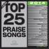 Top 25 Praise Songs