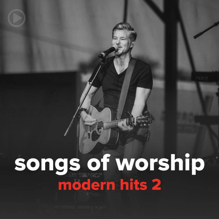 Modern Hits 2 (24 Songs) Chords (Song Sheets) - PraiseCharts