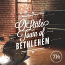 O Little Town Of Bethlehem (Emmanuel Has Come)