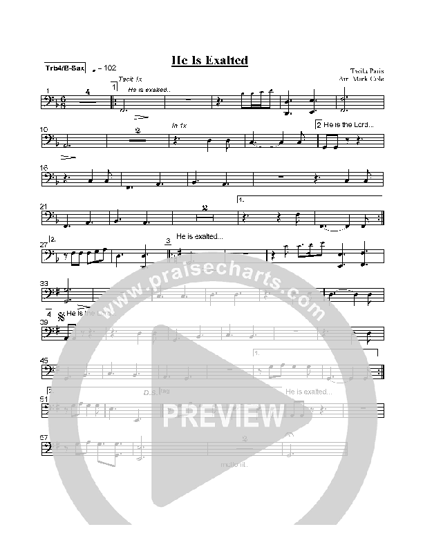 He Is Exalted Trombone 4/Bari Sax (Twila Paris)