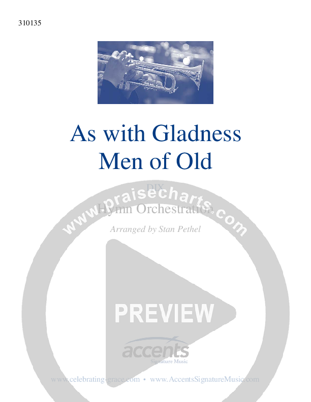 As With Gladness Men Of Old Orchestration ()