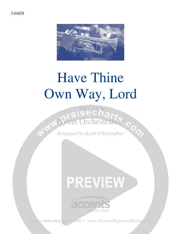 Have Thine Own Way Lord Orchestration ()