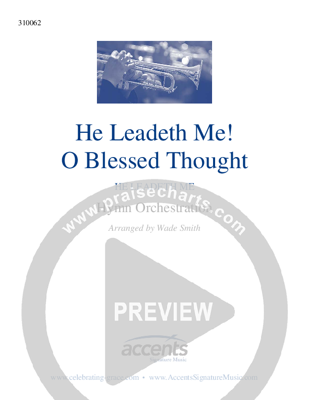 He Leadeth Me O Blessed Thought Orchestration ()
