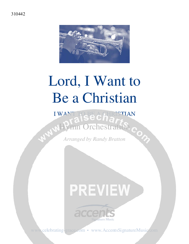 Lord I Want To Be A Christian Orchestration ()