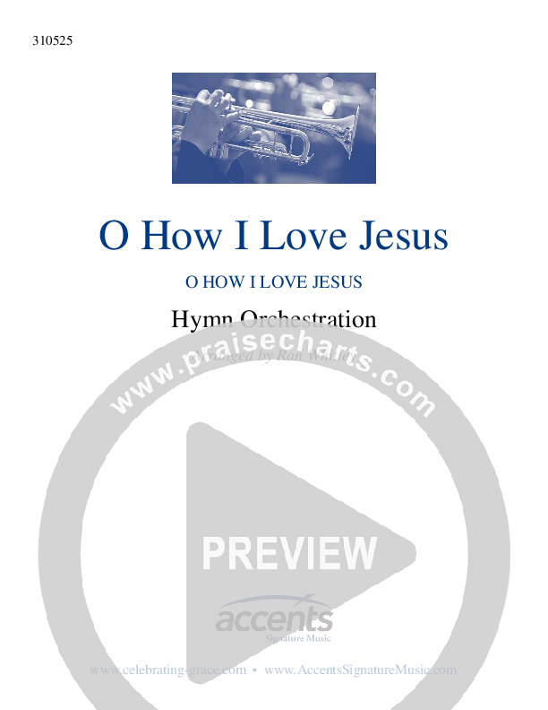 O How I Love Jesus Orchestration ()