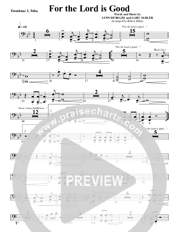 For The Lord Is Good Trombone 3/Tuba (G3 Worship)