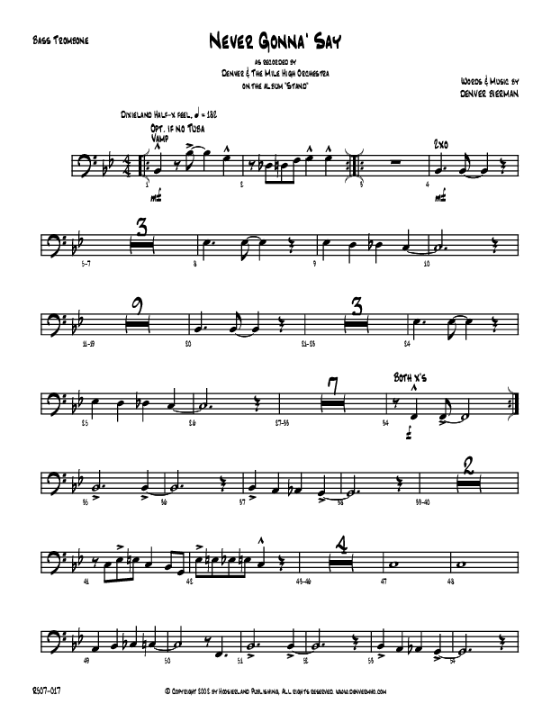 Never Gonna Say Bass Trombone (Denver Bierman)