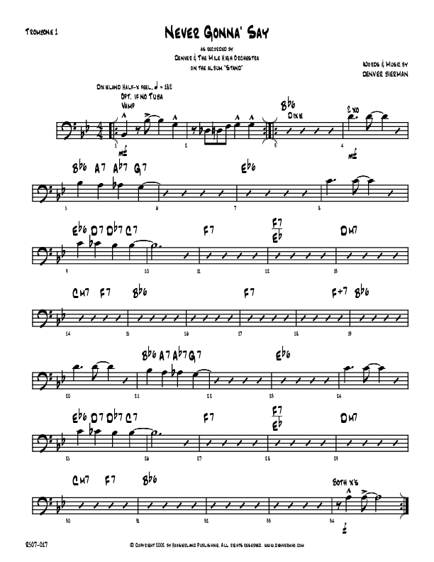 Never Gonna Say Trombone 1 (Denver Bierman)