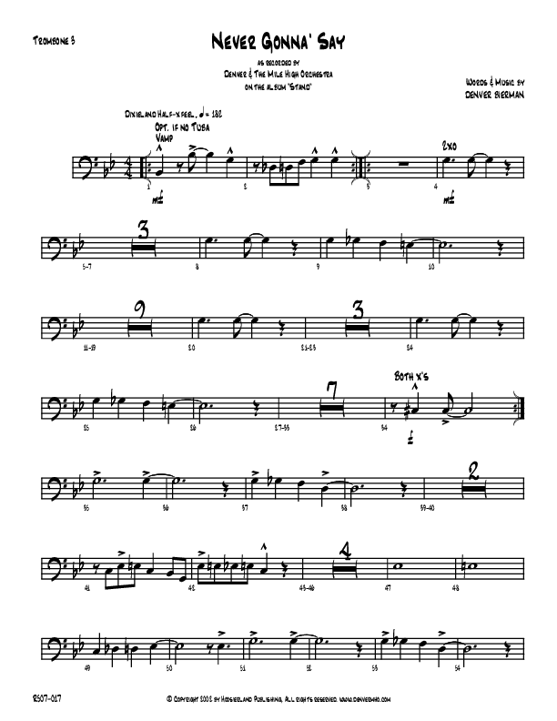 Never Gonna Say Trombone 3 (Denver Bierman)