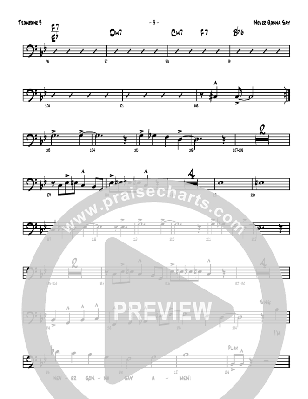 Never Gonna Say Trombone 3 (Denver Bierman)