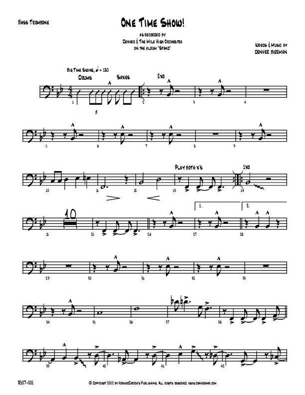 One Time Show Bass Trombone (Denver Bierman)