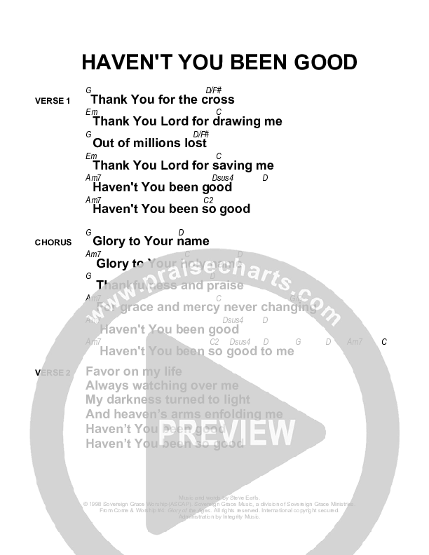 Haven't You Been Good Chords & Lyrics (Sovereign Grace)
