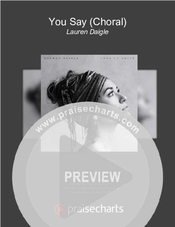 You Say (Choral Anthem SATB) Cover Sheet (Lauren Daigle / Arr. Luke Gambill)