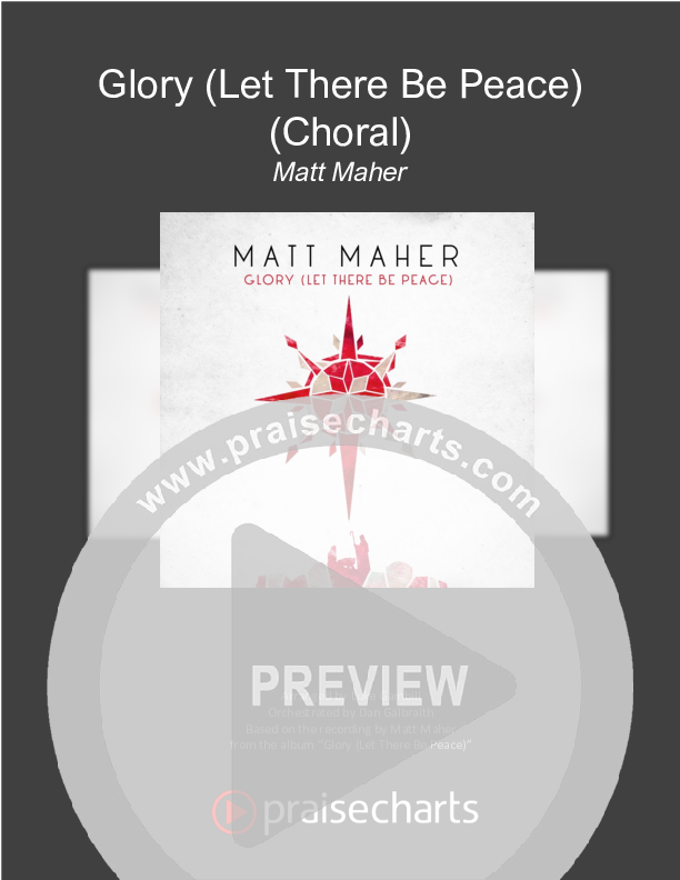 Glory (Let There Be Peace) (Choral Anthem SATB) Cover Sheet (Matt Maher / Arr. Luke Gambill)