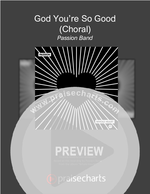 God You're So Good (Choral Anthem SATB) Cover Sheet (Passion / Arr. Luke Gambill)