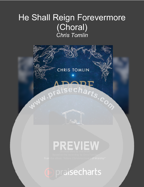 He Shall Reign Forevermore (Choral Anthem SATB) Orchestration (Chris Tomlin / Arr. Luke Gambill)