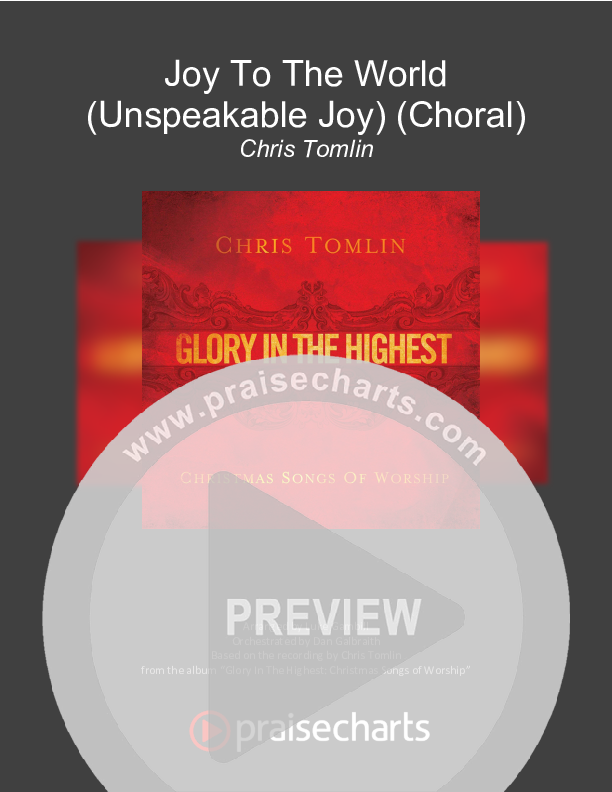 Joy To The World (Unspeakable Joy) (Choral Anthem SATB) Orchestration (Chris Tomlin / Arr. Luke Gambill)