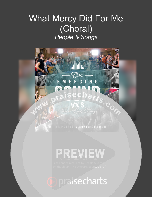 What Mercy Did For Me (Choral Anthem SATB) Cover Sheet (People & Songs / Crystal Yates / Micah Tyler / Joshua Sherman / Arr. Luke Gambill)