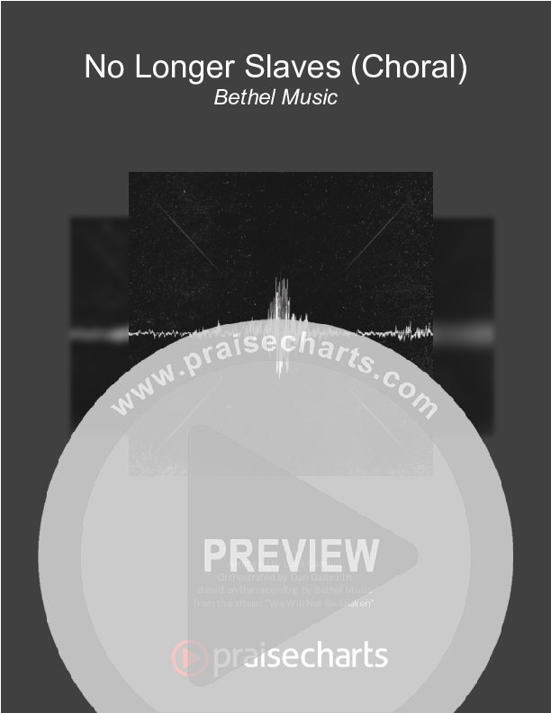 No Longer Slaves (Choral Anthem SATB) Cover Sheet (Bethel Music / Arr. Luke Gambill)