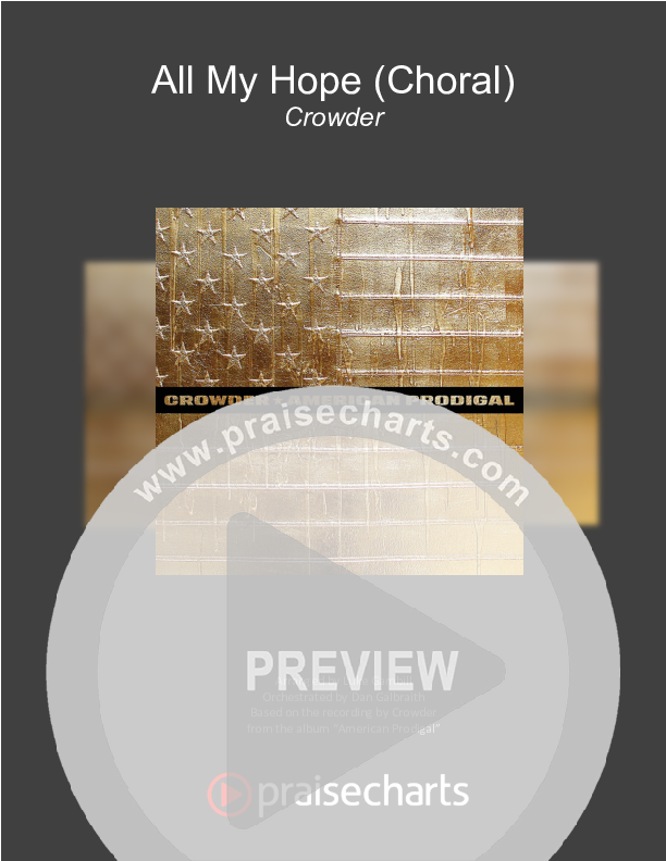 All My Hope (Choral Anthem SATB) Cover Sheet (Crowder / Arr. Luke Gambill)