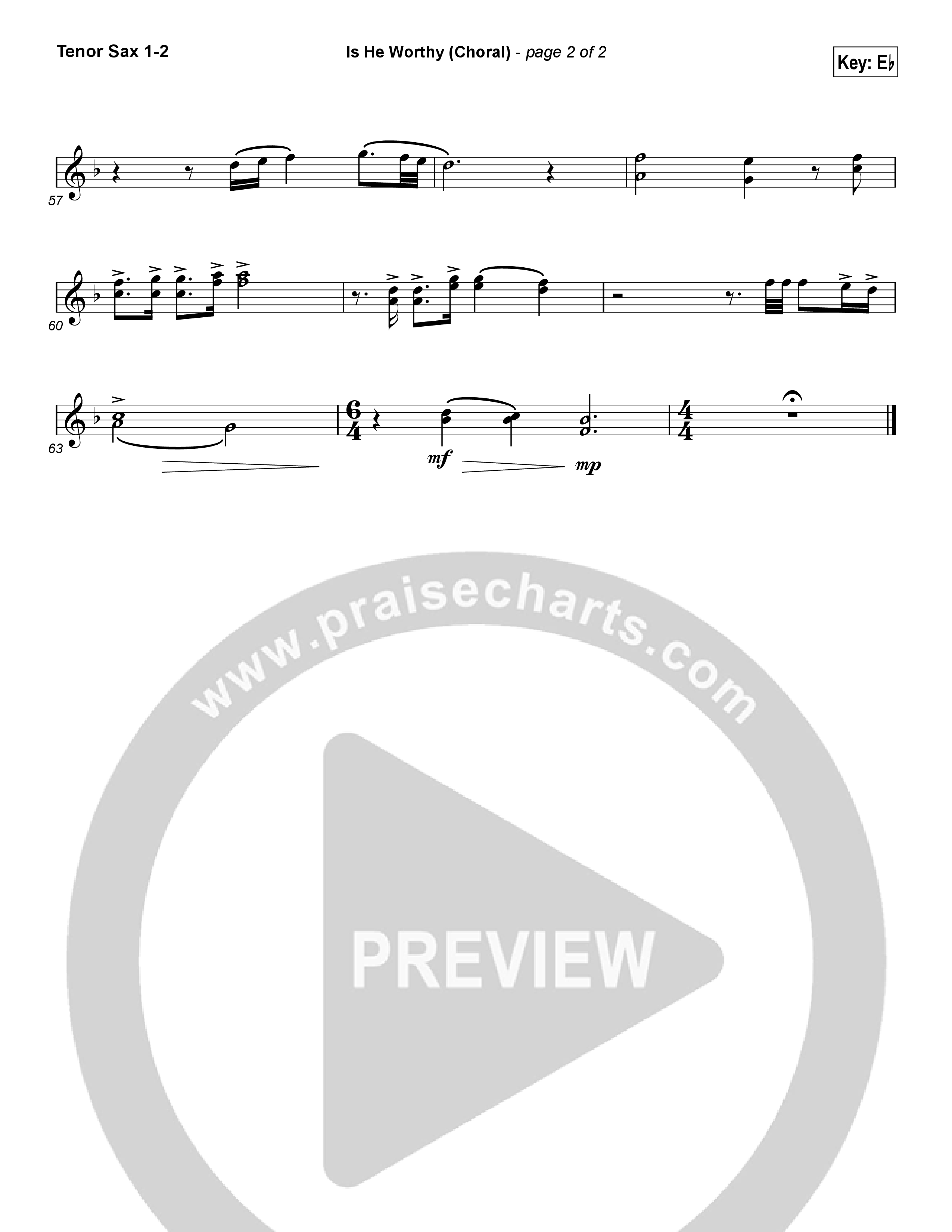 Is He Worthy (Choral Anthem SATB) Tenor Sax 1,2 (Chris Tomlin / Arr. Luke Gambill)