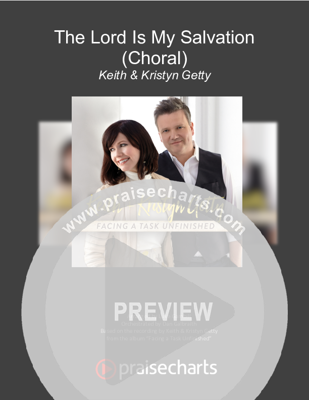 The Lord Is My Salvation (Choral Anthem SATB) Cover Sheet (Keith & Kristyn Getty / Arr. Luke Gambill)
