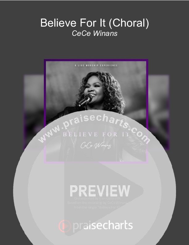 Believe For It (Choral Anthem SATB) Cover Sheet (CeCe Winans / Arr. Luke Gambill)