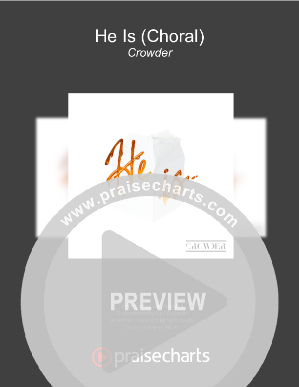 He Is (Choral Anthem SATB) Cover Sheet (Crowder / Arr. Luke Gambill)