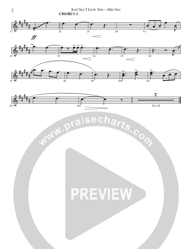 Just Say I Love You (Choral Anthem SATB) Alto Sax (Prestonwood Choir / Arr. Jonathan Walker)