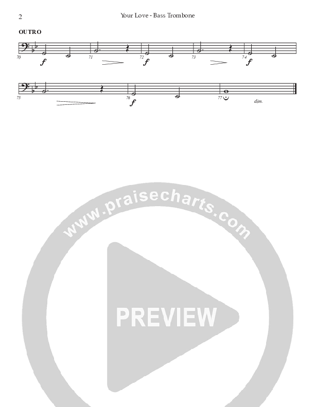 Your Love (Choral Anthem SATB) Bass Trombone (Prestonwood Worship / Prestonwood Choir / Arr. Jonathan Walker / Orch. Michael Neale)