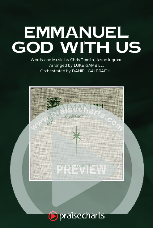 Emmanuel God With Us (Choral Anthem SATB) Octavo Cover Sheet (Chris Tomlin / Arr. Luke Gambill)