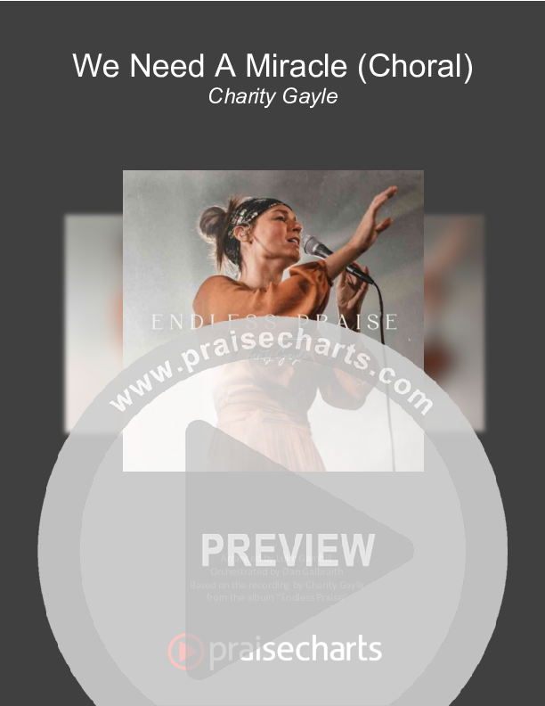 We Need A Miracle (Choral Anthem SATB) Orchestration (Charity Gayle / Arr. Luke Gambill)