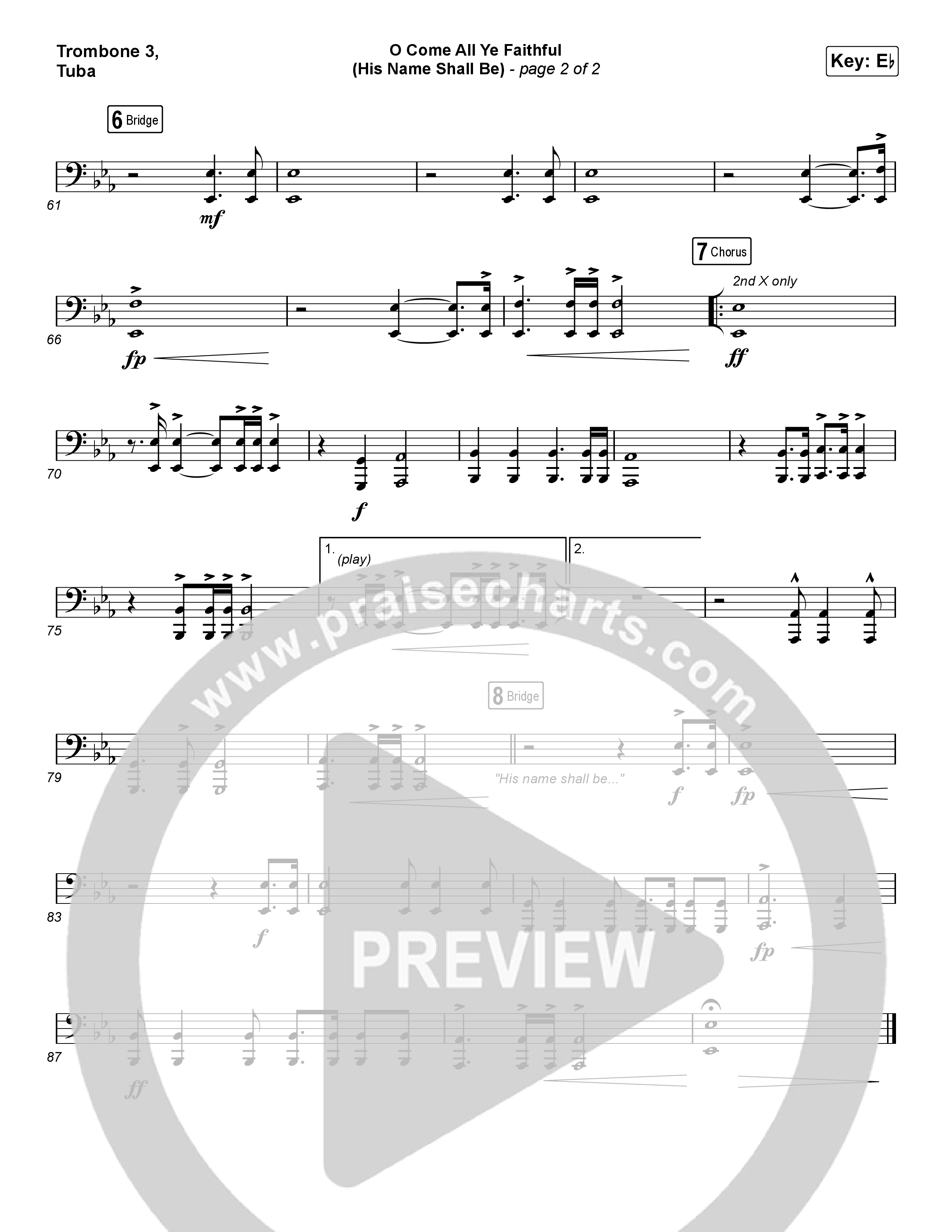 O Come All Ye Faithful (His Name Shall Be) (Choral Anthem SATB) Trombone 3/Tuba (Passion / Arr. Luke Gambill)