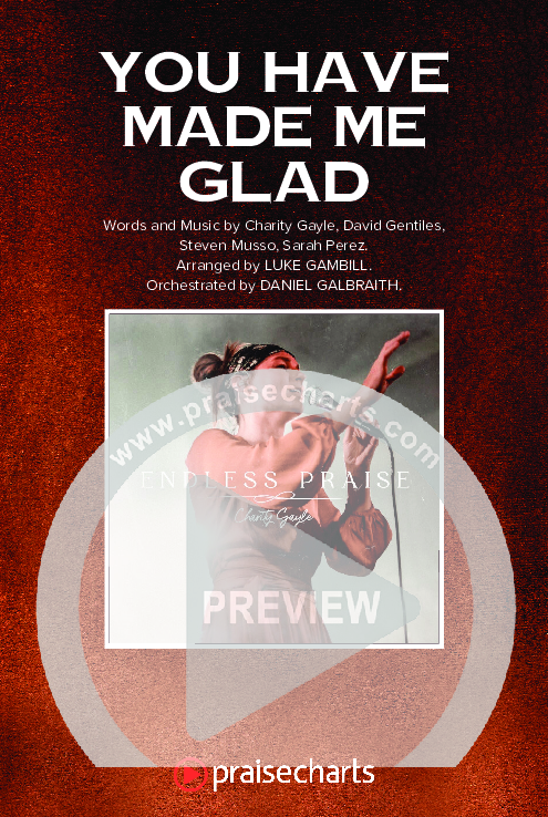 You Have Made Me Glad (Choral Anthem SATB) Octavo Cover Sheet (Arr. Luke Gambill / Charity Gayle)