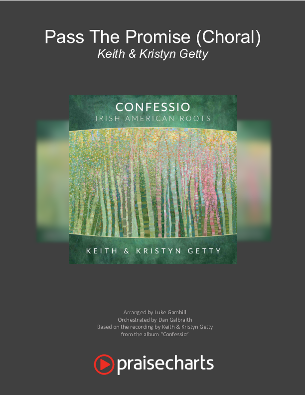 Pass The Promise (Choral Anthem SATB) Cover Sheet (Keith & Kristyn Getty / Sandra McCracken / Arr. Luke Gambill)