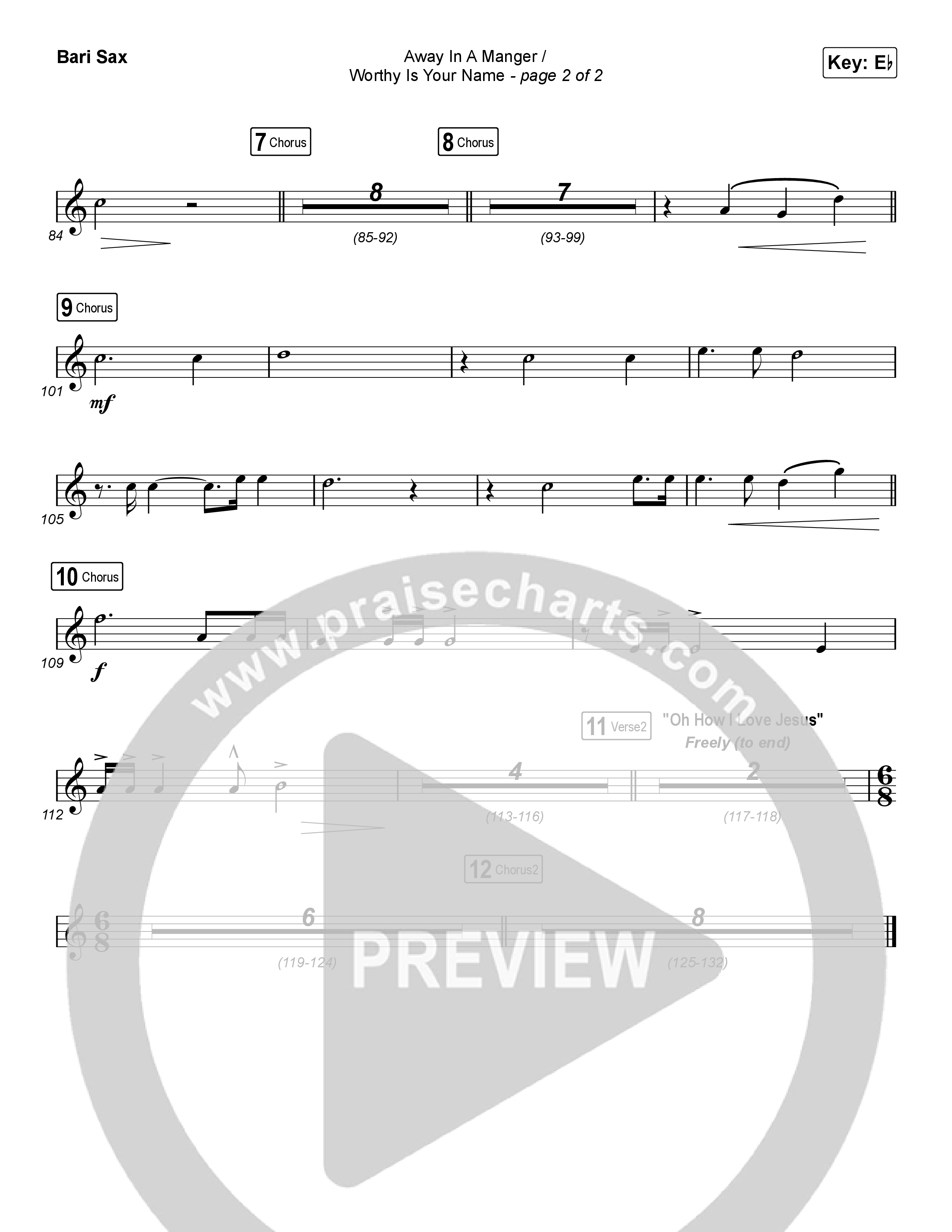 Away In A Manger / Worthy Is Your Name (Choral Anthem SATB) Bari Sax (Maverick City Music / Chandler Moore / Kim Walker-Smith / Arr. Luke Gambill)