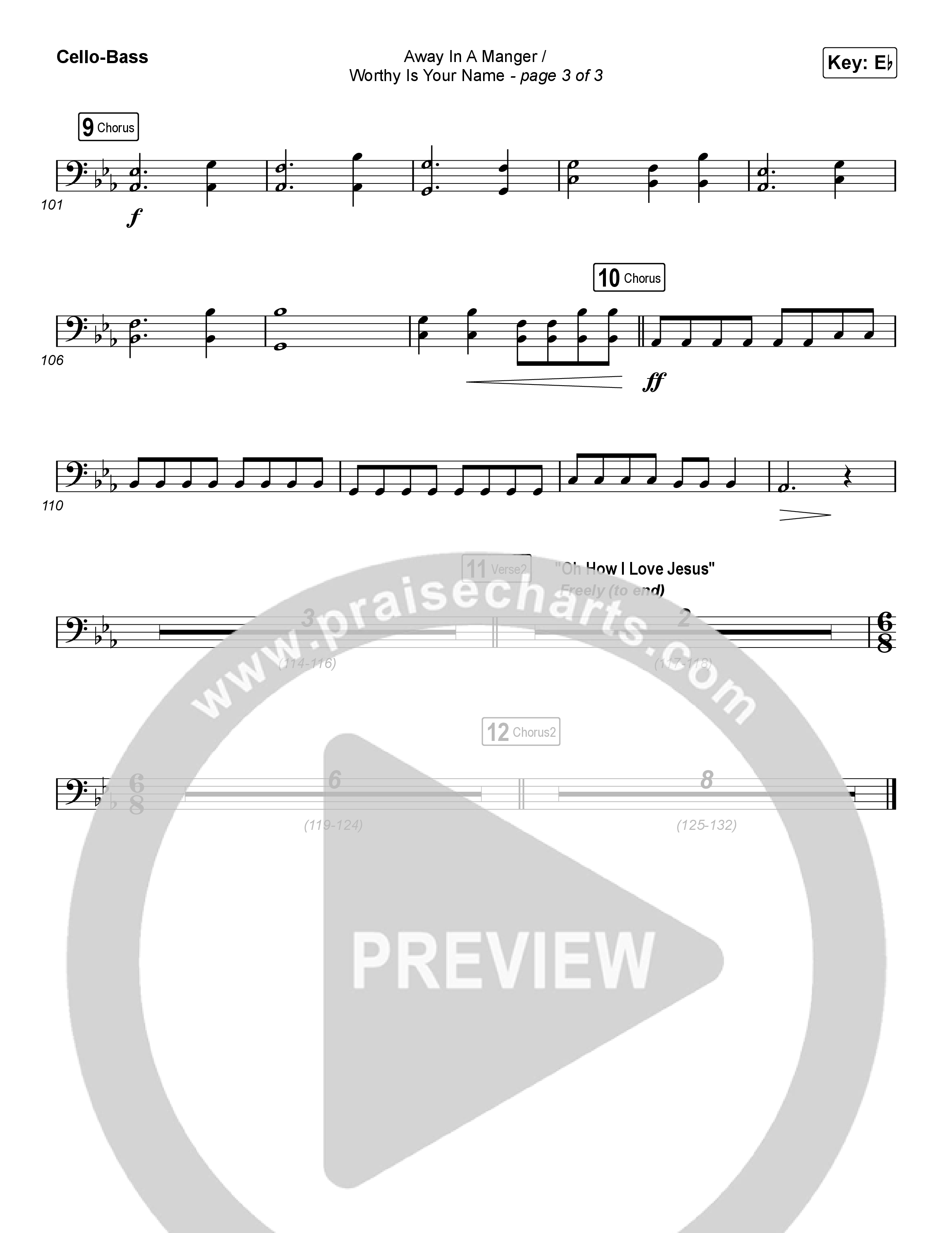 Away In A Manger / Worthy Is Your Name (Choral Anthem SATB) Cello/Bass (Maverick City Music / Chandler Moore / Kim Walker-Smith / Arr. Luke Gambill)