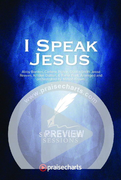 I Speak Jesus (Choral Anthem SATB) Octavo Cover Sheet (Signature Sessions / Shylo Sharity / Arr. Mason Brown / Northside Baptist Choir)