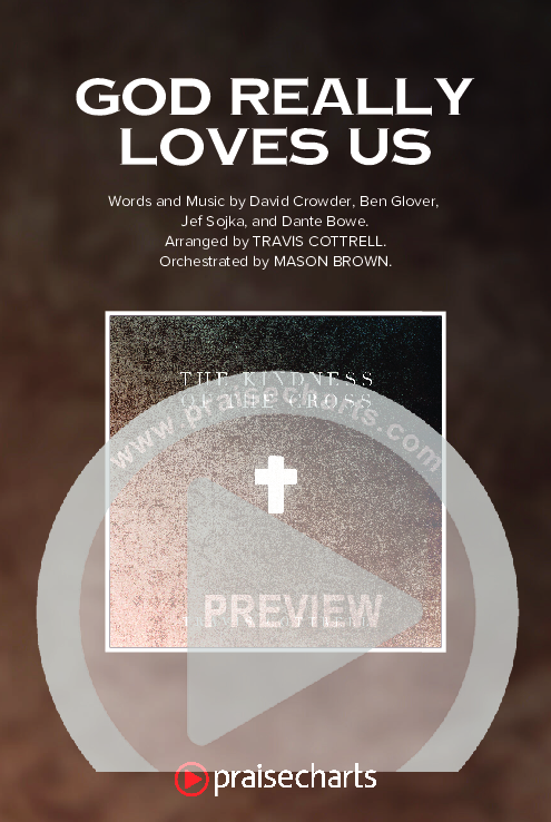 God Really Loves Us (Choral Anthem SATB) Octavo Cover Sheet (Travis Cottrell / Hannah Kerr / Arr. Travis Cottrell)