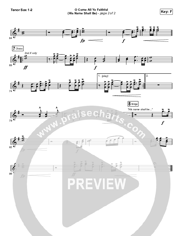 O Come All Ye Faithful (His Name Shall Be) (Sing It Now SATB) Tenor Sax 1/2 (Passion / Melodie Malone / Arr. Luke Gambill)