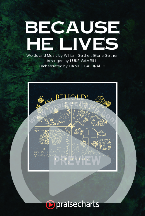 Because He Lives (Worship Choir SAB) Octavo Cover Sheet (The Worship Initiative / John Marc Kohl / Arr. Luke Gambill / Arr. Mason Brown)