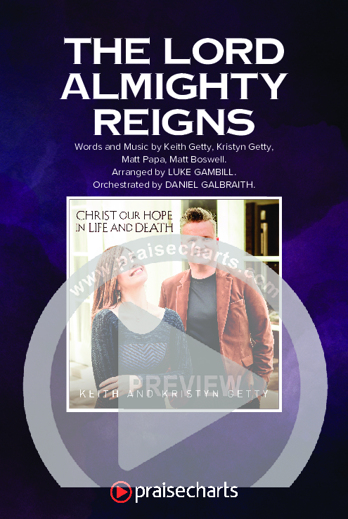 The Lord Almighty Reigns (Choral Anthem SATB) Octavo Cover Sheet (Keith & Kristyn Getty / Arr. Luke Gambill)