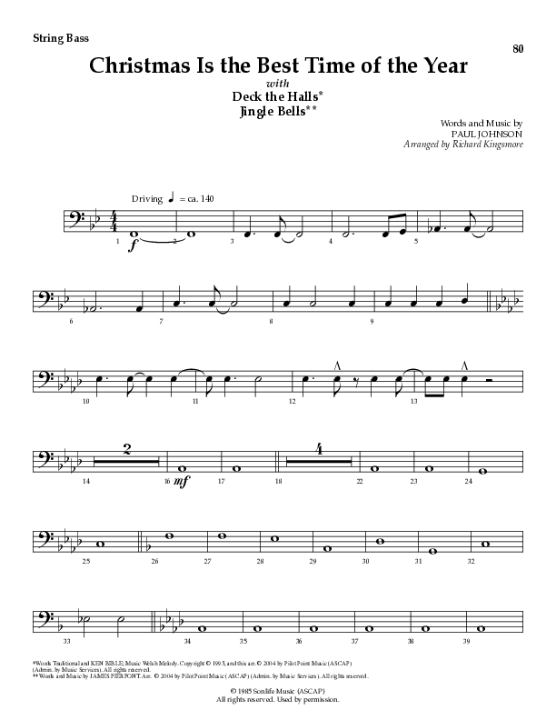 Christmas Is The Best Time Of The Year with Deck The Halls, Jingle Bells (Choral Anthem SATB) Double Bass (Lillenas Choral / Arr. Richard Kingsmore)