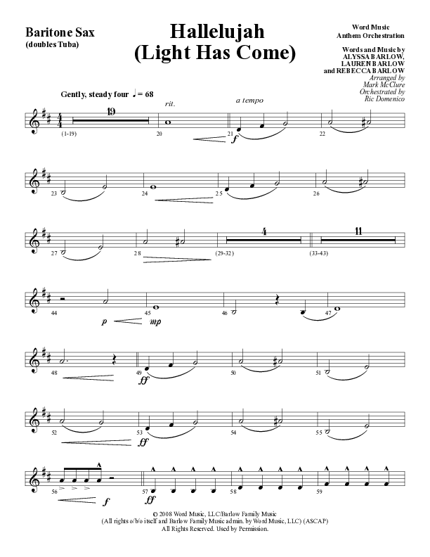 Hallelujah (Light Has Come) (Choral Anthem SATB) Bari Sax (Word Music Choral / Arr. Mark McClure)
