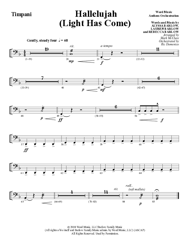 Hallelujah (Light Has Come) (Choral Anthem SATB) Timpani (Word Music Choral / Arr. Mark McClure)