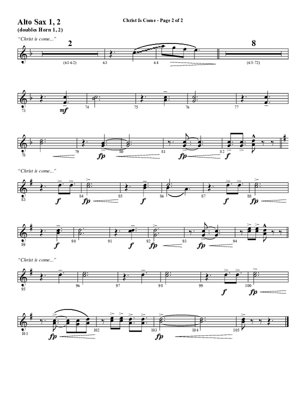 Christ Is Come (Choral Anthem SATB) Alto Sax 1/2 (Word Music Choral / Arr. Marty Hamby)