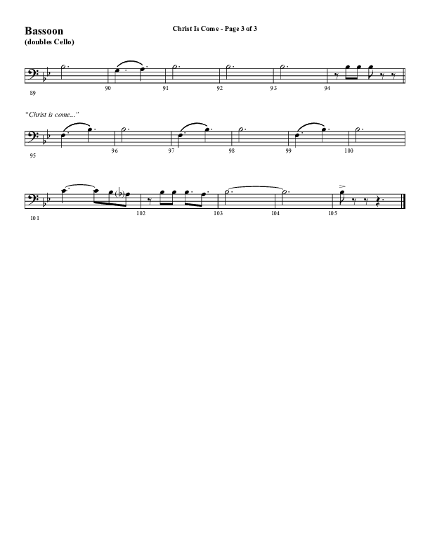 Christ Is Come (Choral Anthem SATB) Bassoon (Word Music Choral / Arr. Marty Hamby)