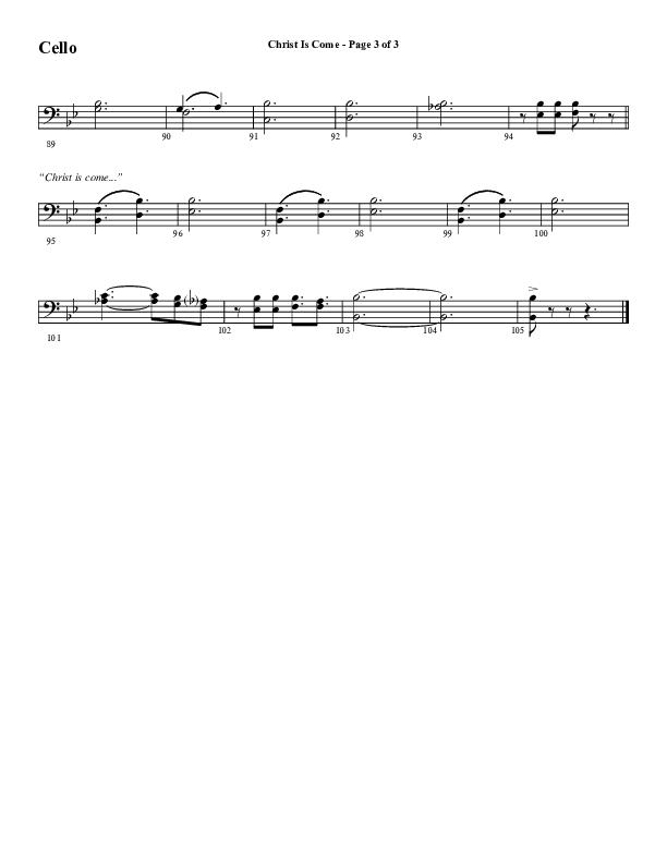 Christ Is Come (Choral Anthem SATB) Cello (Word Music Choral / Arr. Marty Hamby)