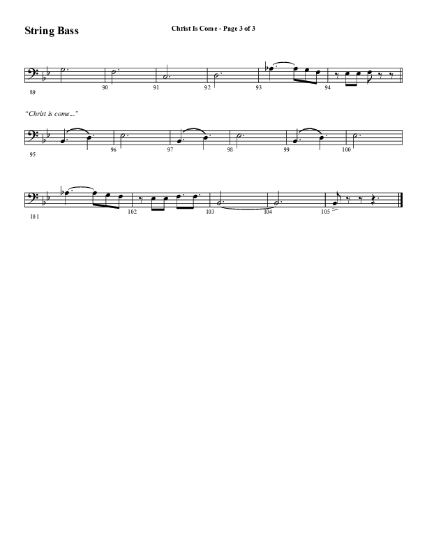 Christ Is Come (Choral Anthem SATB) Double Bass (Word Music Choral / Arr. Marty Hamby)