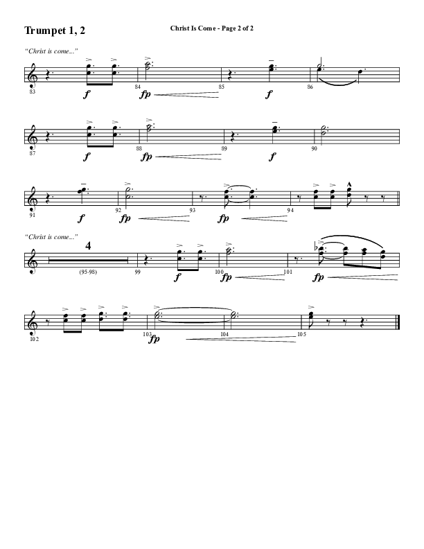 Christ Is Come (Choral Anthem SATB) Trumpet 1,2 (Word Music Choral / Arr. Marty Hamby)